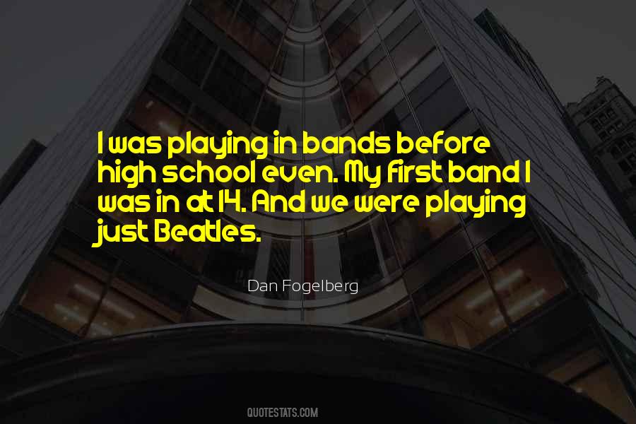 Quotes About High School Band #1239738