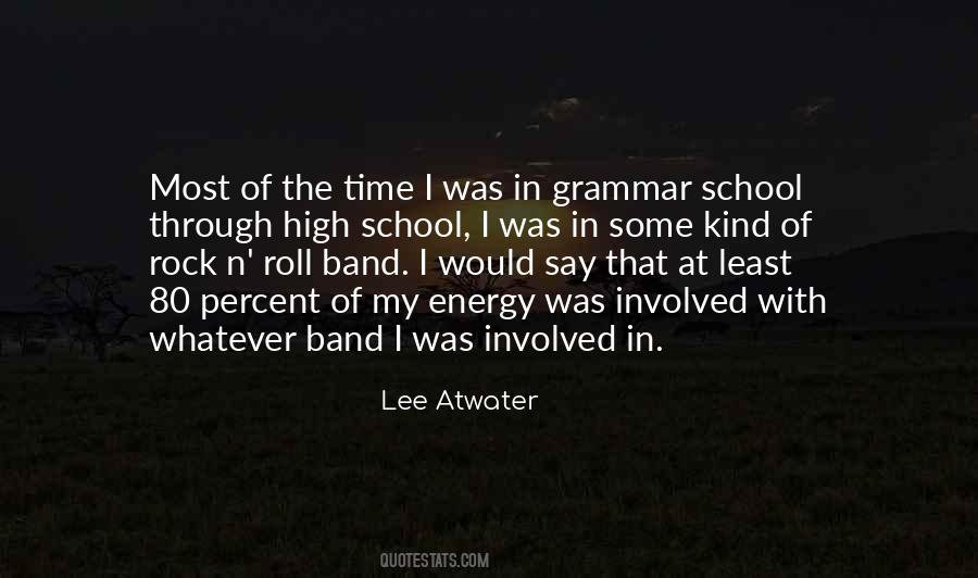 Quotes About High School Band #670759