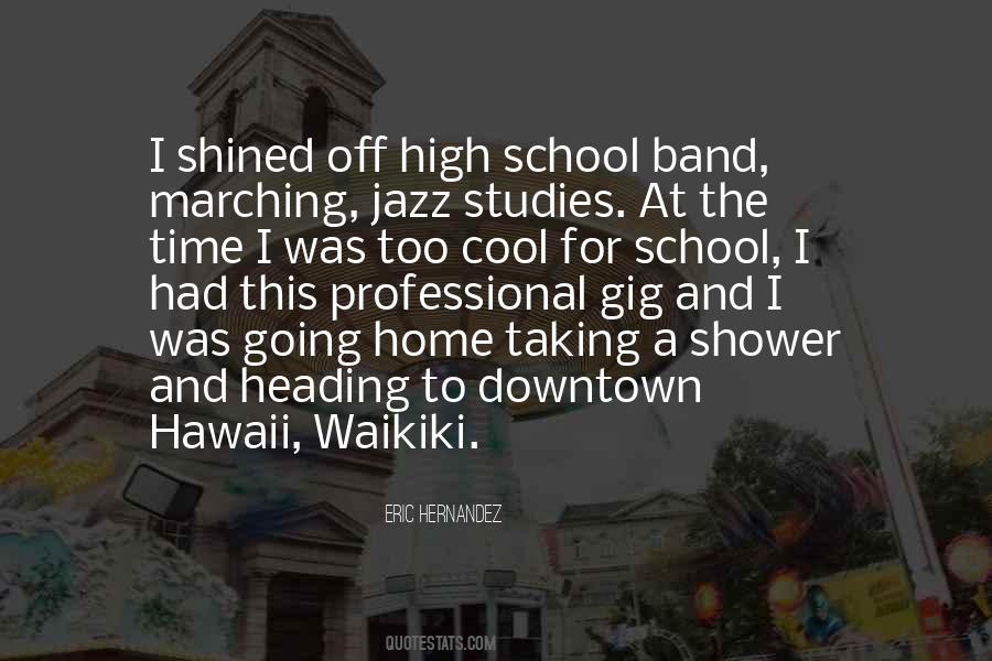 Quotes About High School Band #907505