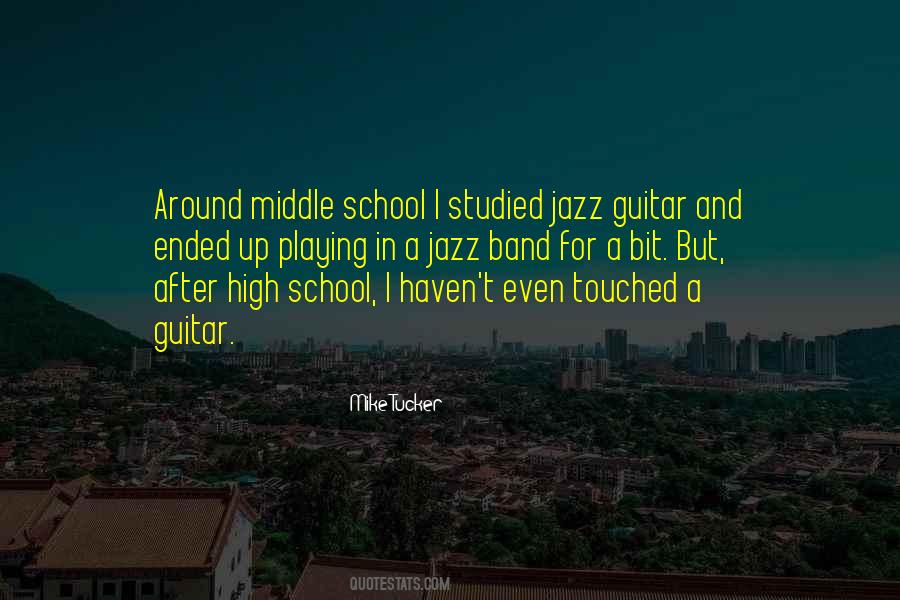 Quotes About High School Band #93494