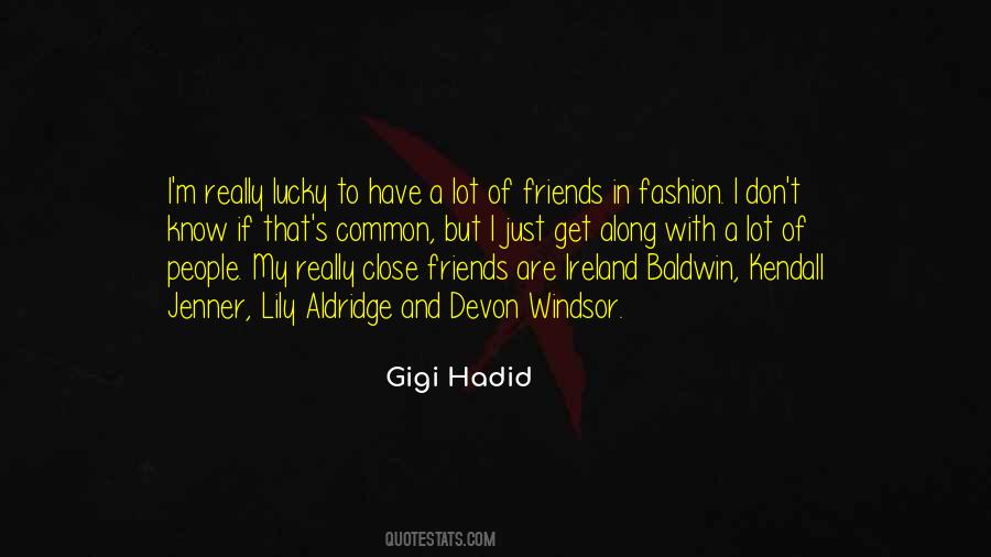 Quotes About Really Close Friends #1745267