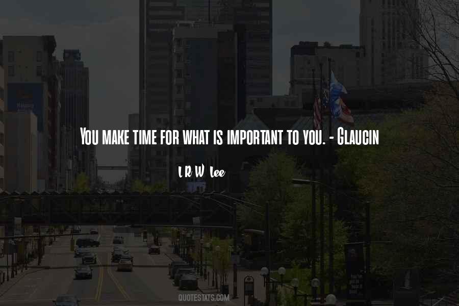 Quotes About Time Is Important #223049