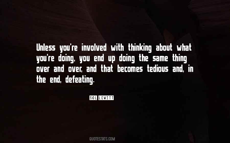 Quotes About Doing The Same Thing Over And Over #1481801