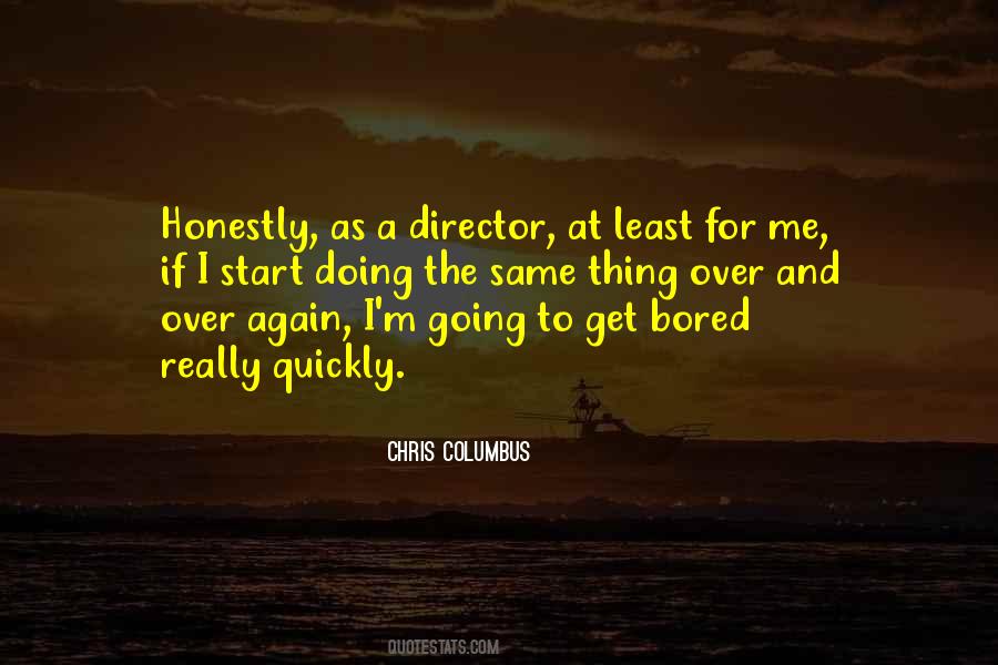 Quotes About Doing The Same Thing Over And Over #880974