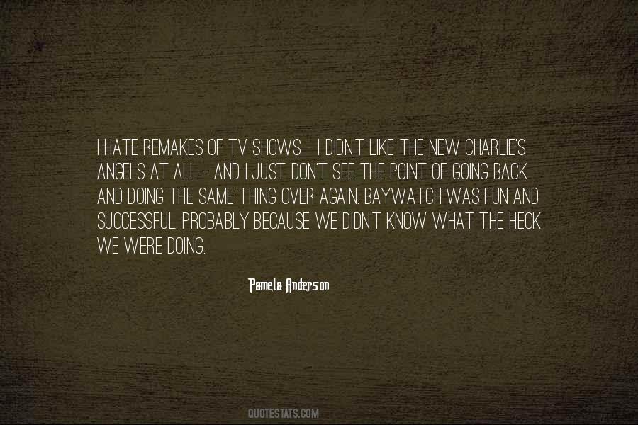 Quotes About Doing The Same Thing Over And Over #990841