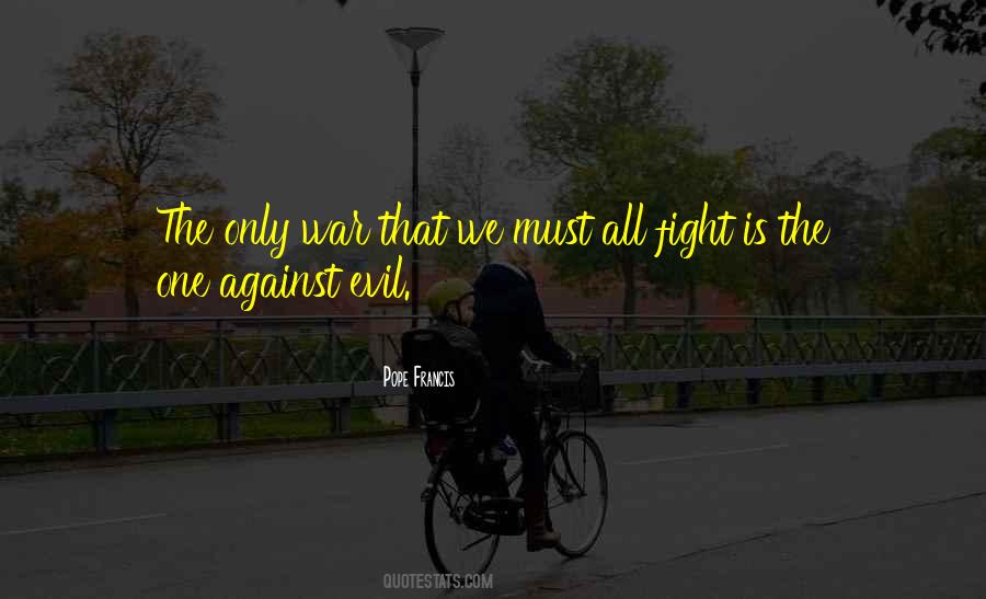 Quotes About Against #1811 Quotes About Against #1811