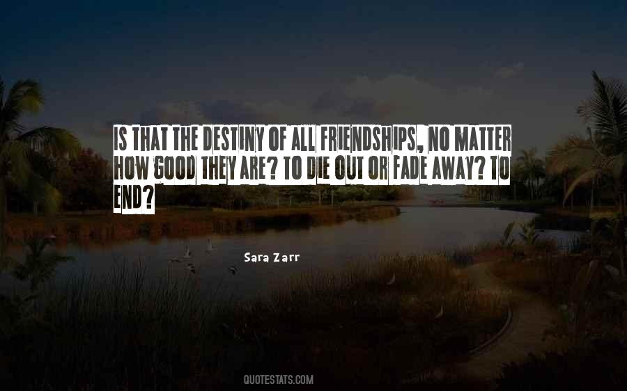 Quotes About Destiny And Friendship #1408257