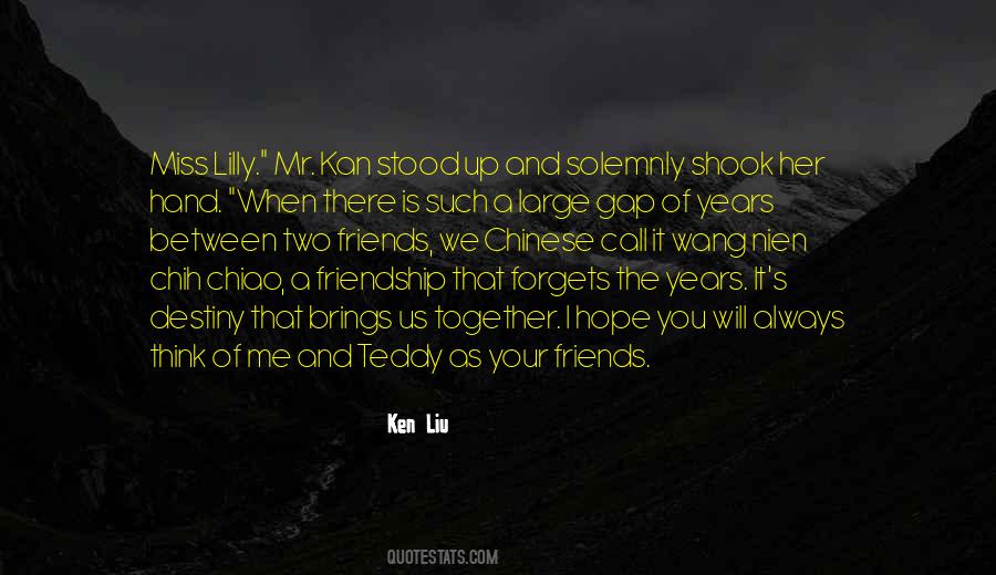 Quotes About Destiny And Friendship #441024