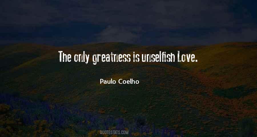 Quotes About Unselfish Love #1165853