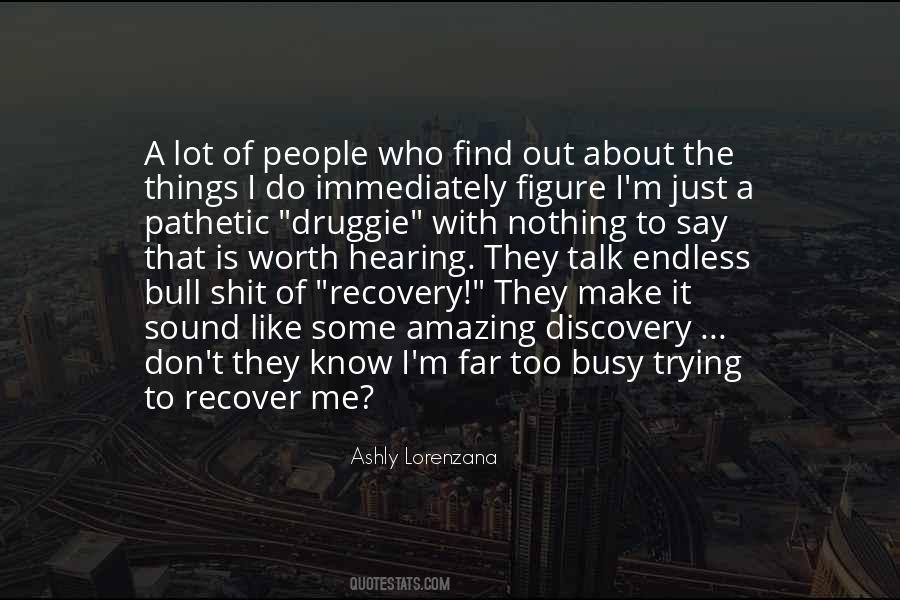 Quotes About Addiction Recovery #528894