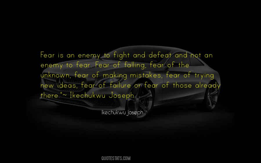 Quotes About Failure And Fear #144540