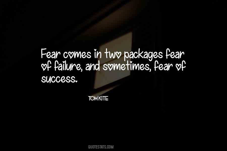 Quotes About Failure And Fear #168521
