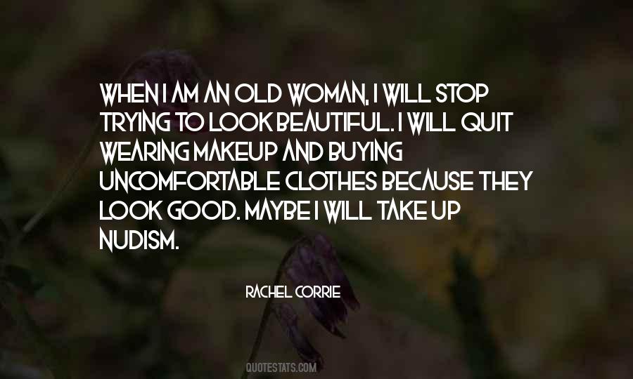 Quotes About Clothes And Makeup #1015481