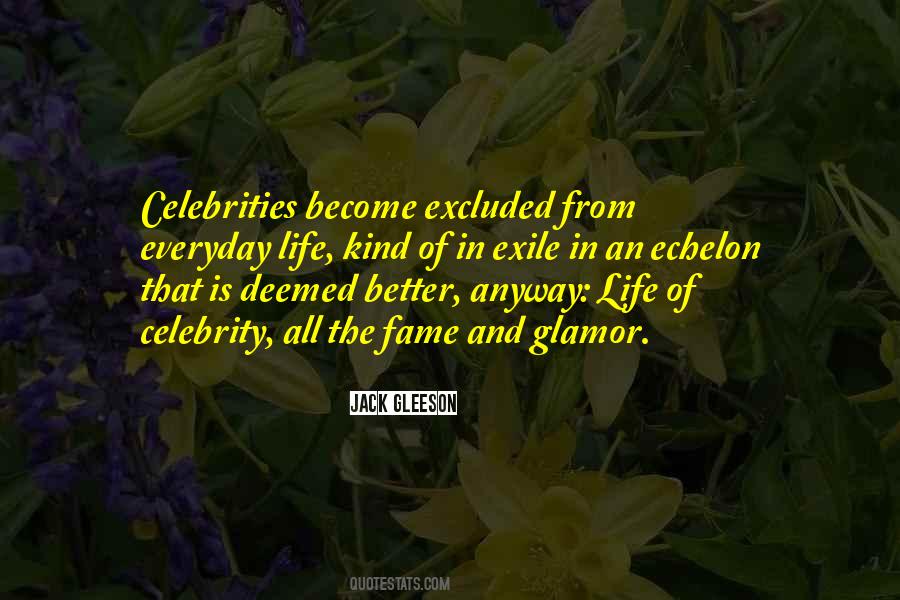 Quotes About Celebrity Fame #1066607