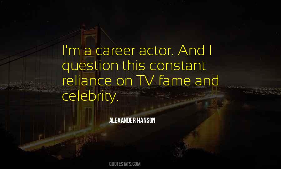 Quotes About Celebrity Fame #544465