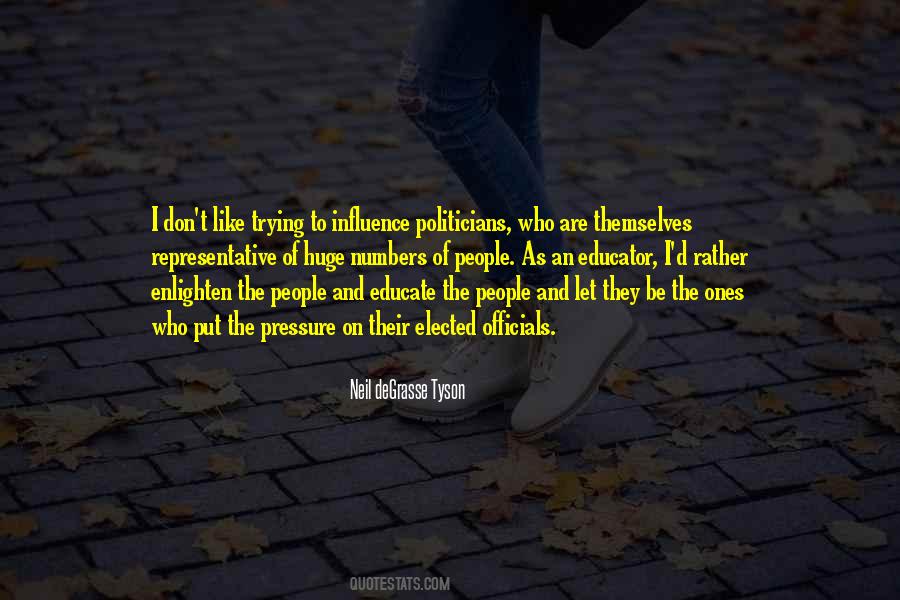 Quotes About Elected Officials #1362086