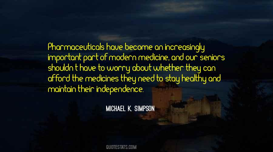 Medicine They Quotes #106005