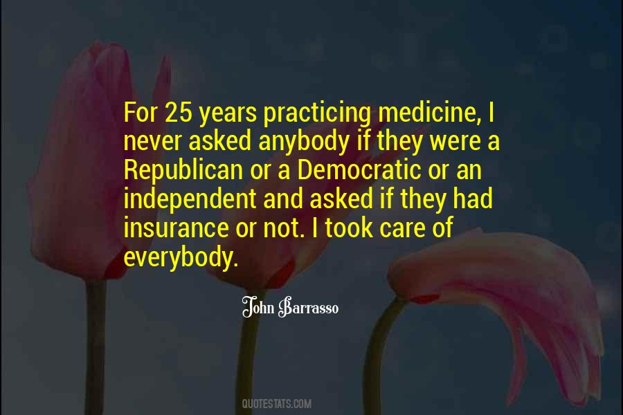 Medicine They Quotes #364233