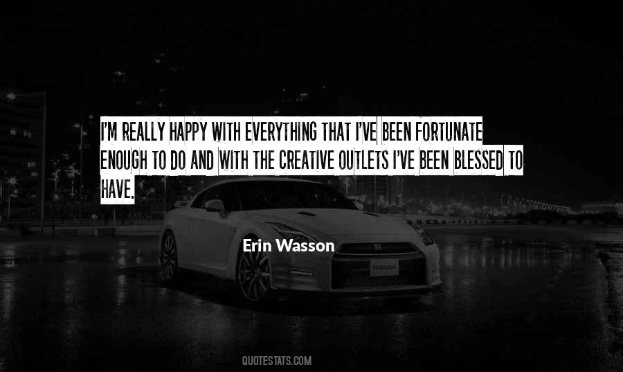Quotes About Happy And Blessed #362353