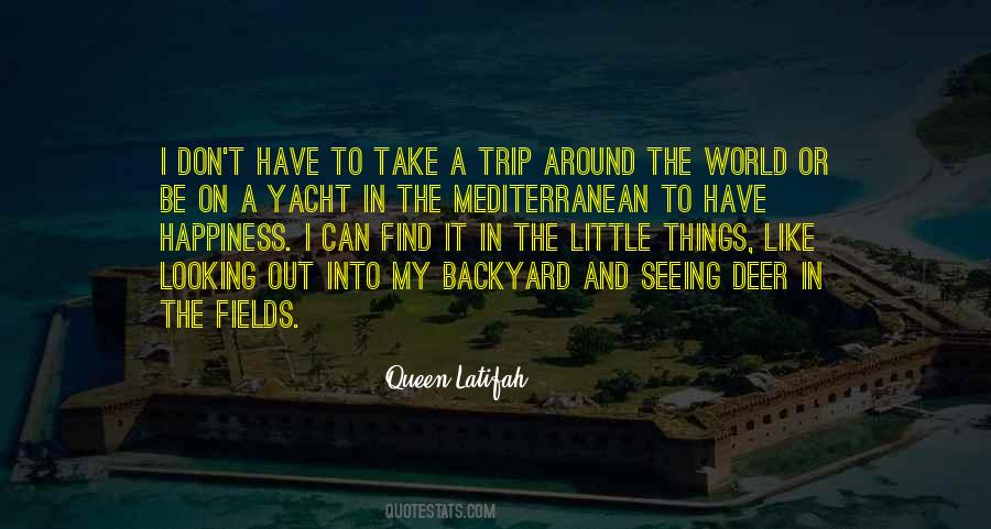 Quotes About My Backyard #177118