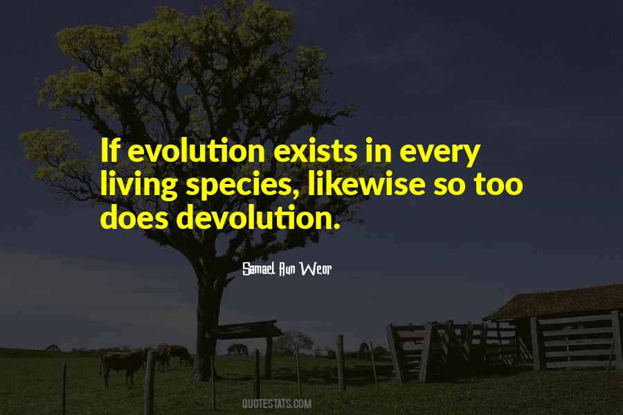 Quotes About Devolution #604228