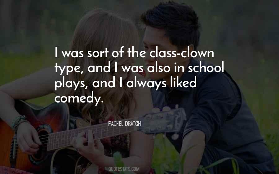 Quotes About Comedy Plays #1087774