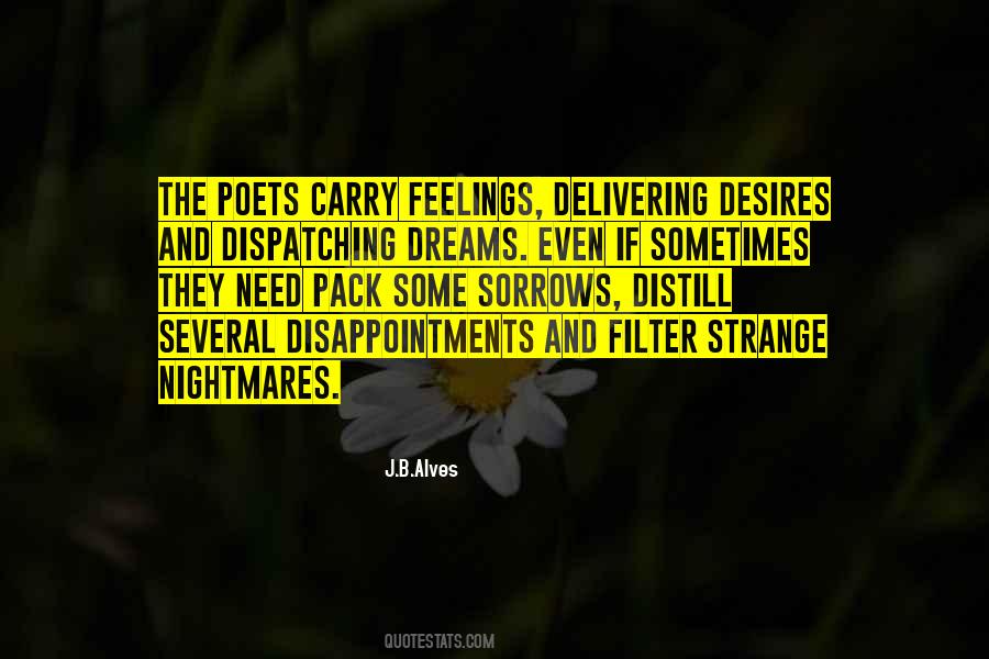 Quotes About Strange Feelings #1094627