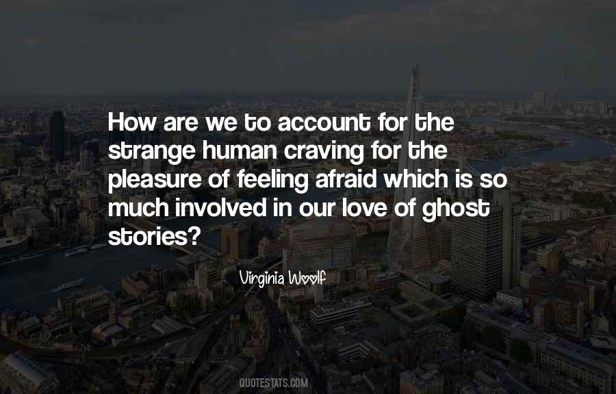 Quotes About Strange Feelings #1231240