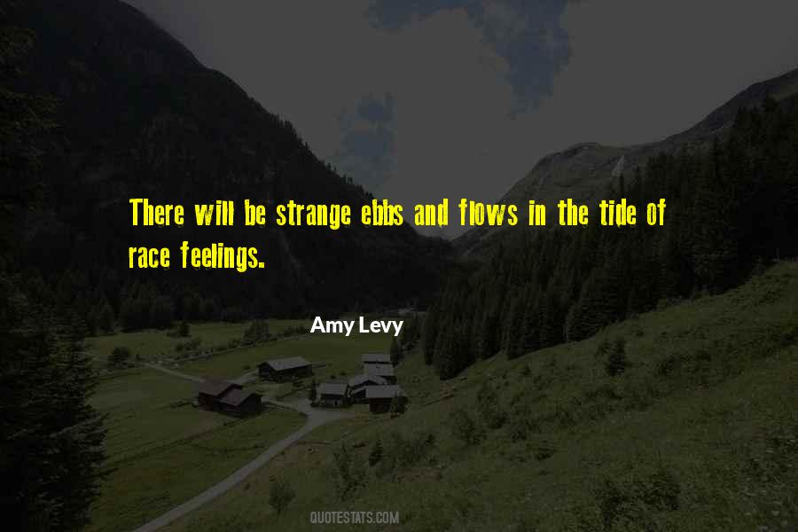 Quotes About Strange Feelings #1281475