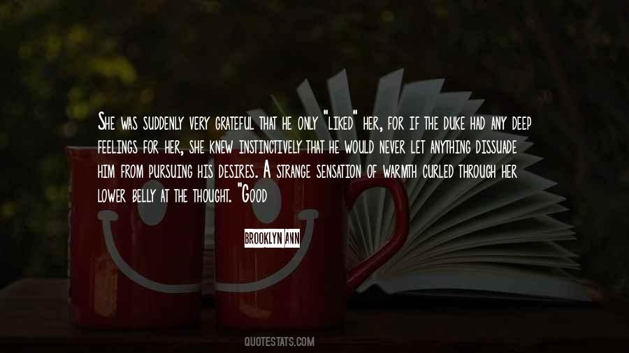 Quotes About Strange Feelings #1332876