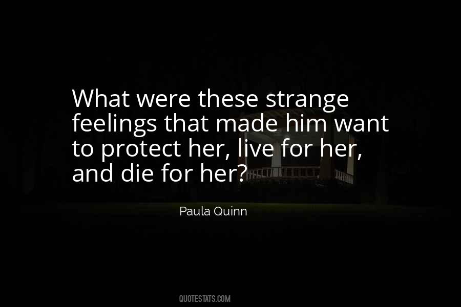 Quotes About Strange Feelings #1552198