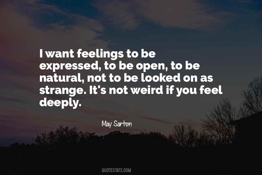 Quotes About Strange Feelings #1853354