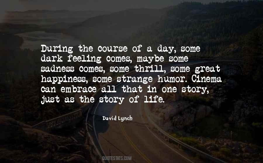 Quotes About Strange Feelings #655744