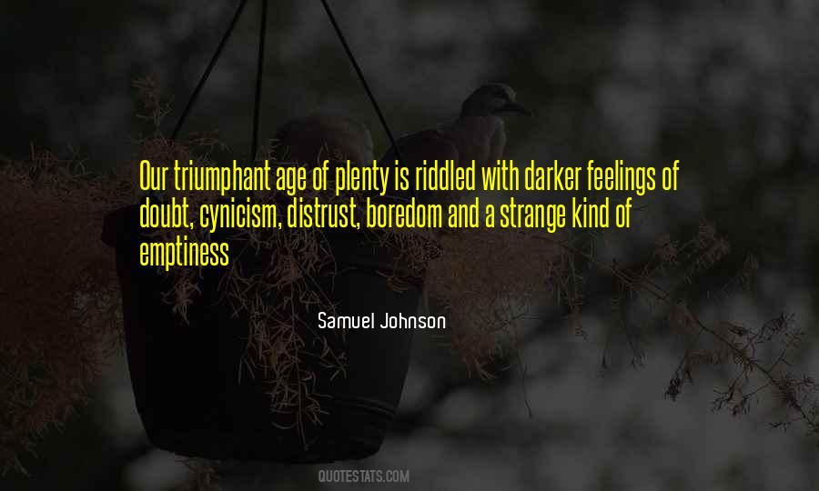 Quotes About Strange Feelings #75649