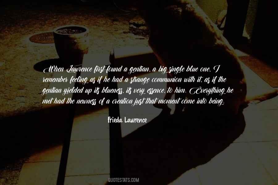 Quotes About Strange Feelings #933012