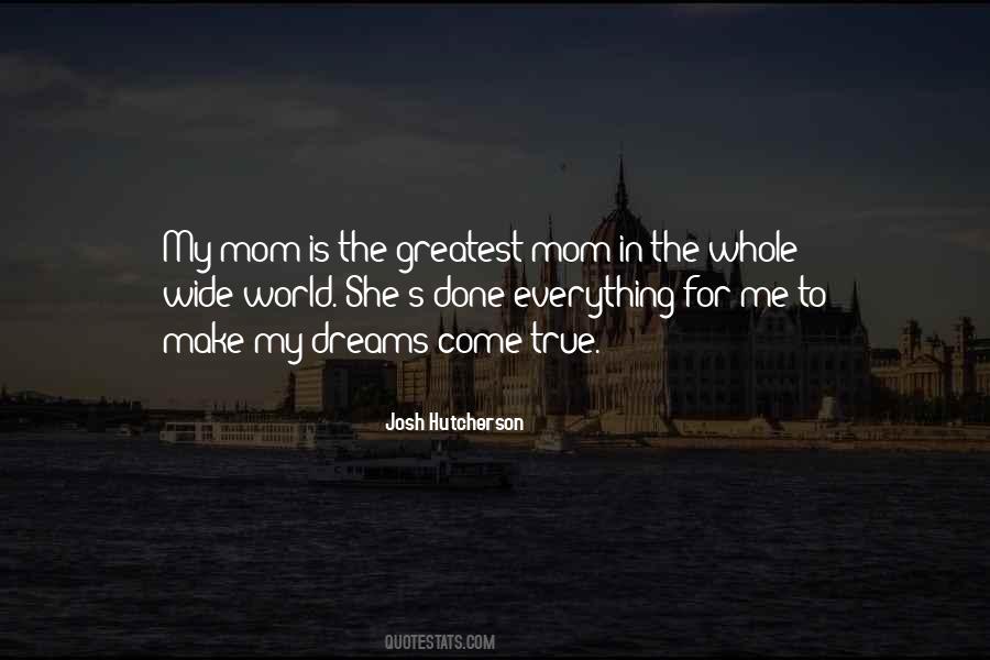 Quotes About Best Mom In The World #519823