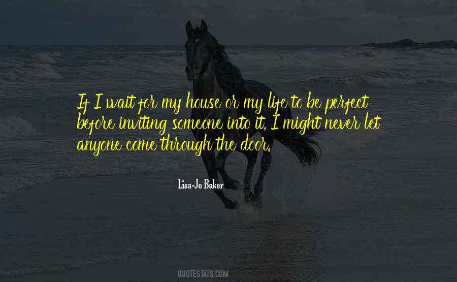 Quotes About Life's Not Perfect #126301