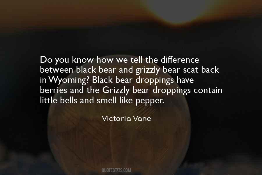 Quotes About Black Bear #1305371