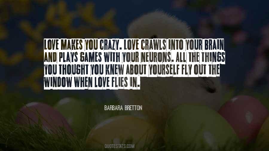 Quotes About The Brain And Love #228194