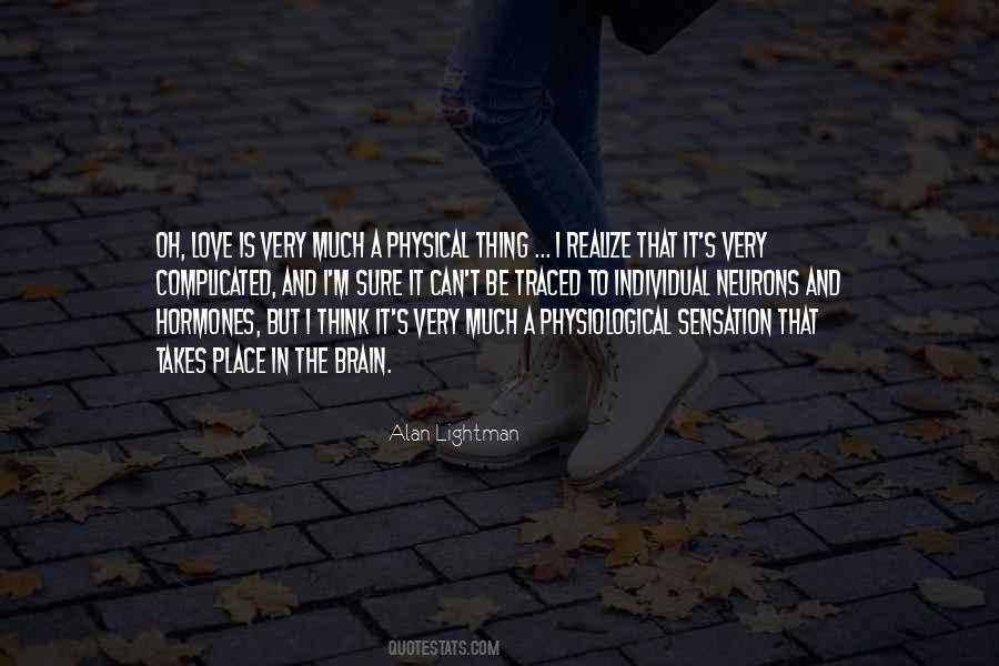 Quotes About The Brain And Love #679296