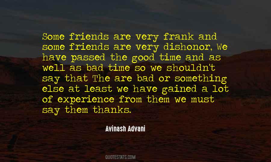 Quotes About Good Friends And Bad Friends #985716