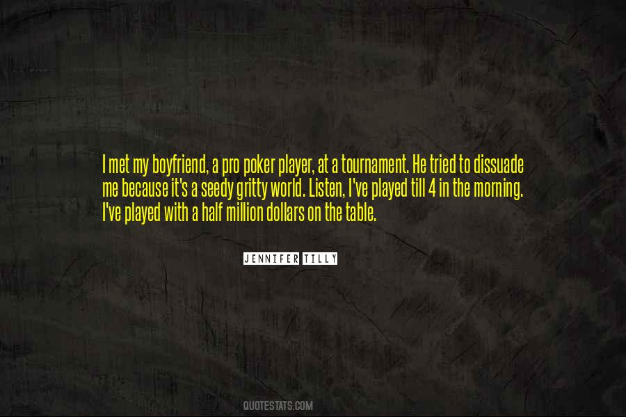 Quotes About Player Boyfriend #1785147