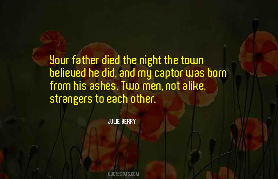 Quotes About Your Father Died #1307093