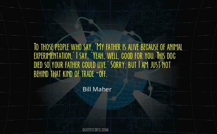 Quotes About Your Father Died #1655527