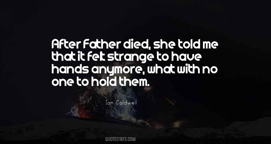 Quotes About Your Father Died #75542