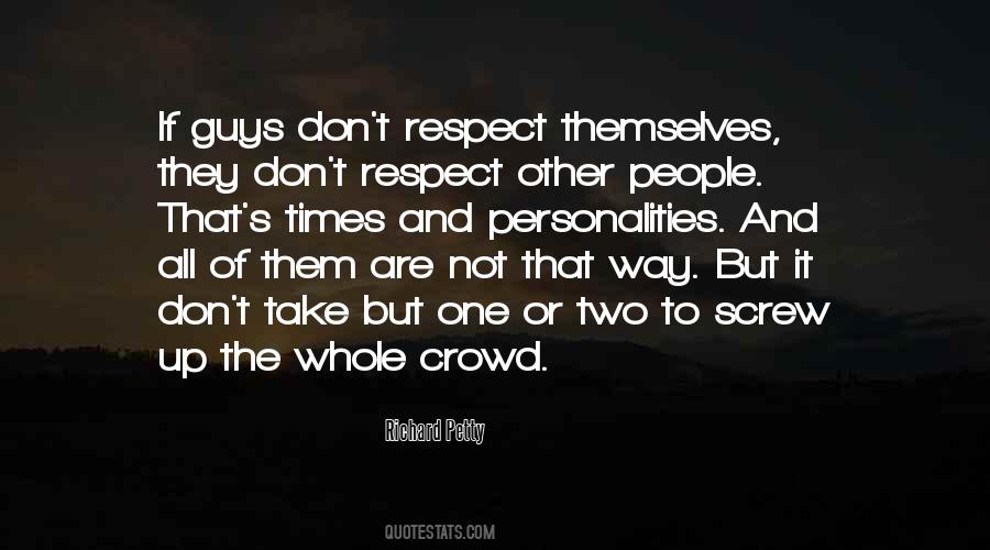Respect Other People Quotes #1244347