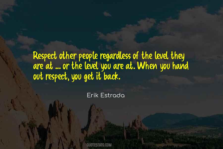 Respect Other People Quotes #1540660