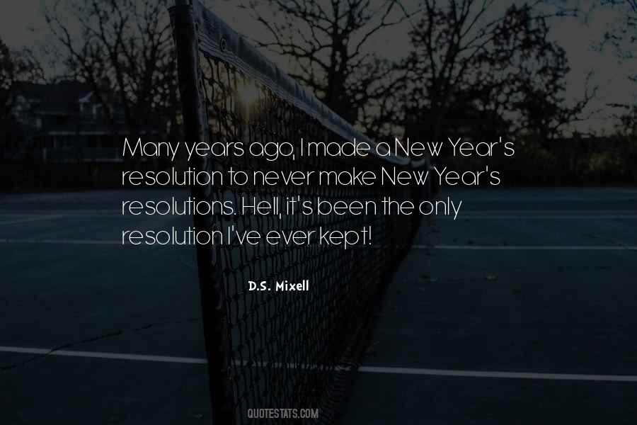 Quotes About New Years Resolutions #1159712