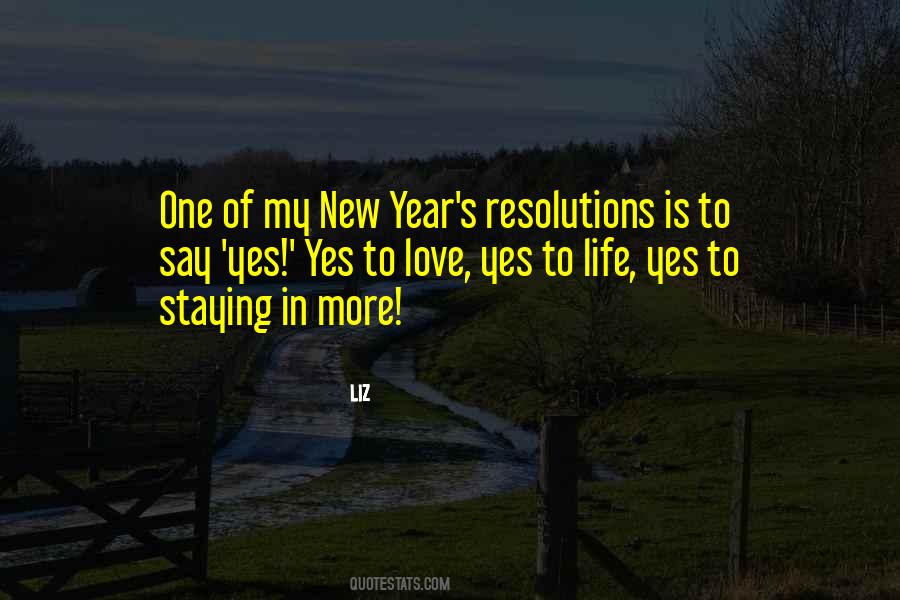 Quotes About New Years Resolutions #1749493