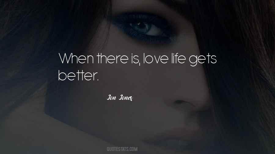 Gets Better Quotes #1020492